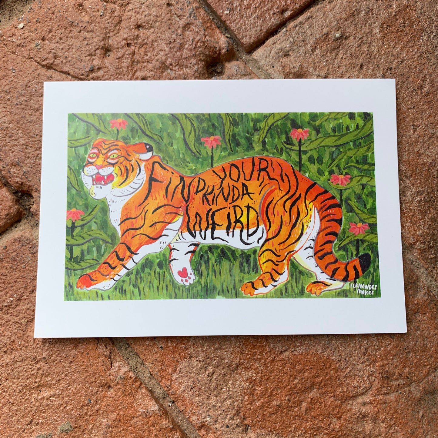 Tiger postcard - Find your weird - Postcard, Animal illustration, mini print, tiger painting print, Jungle cat - Fernandes Makes