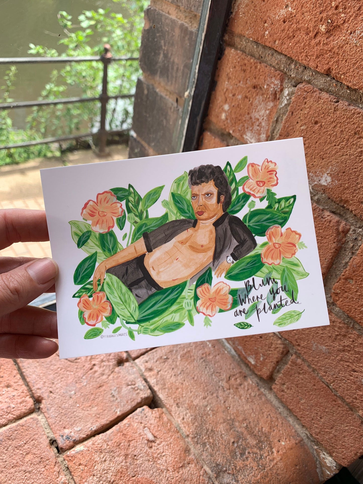 Blum where you are planted Jeff Goldblum  postcard A6 - Fernandes Makes