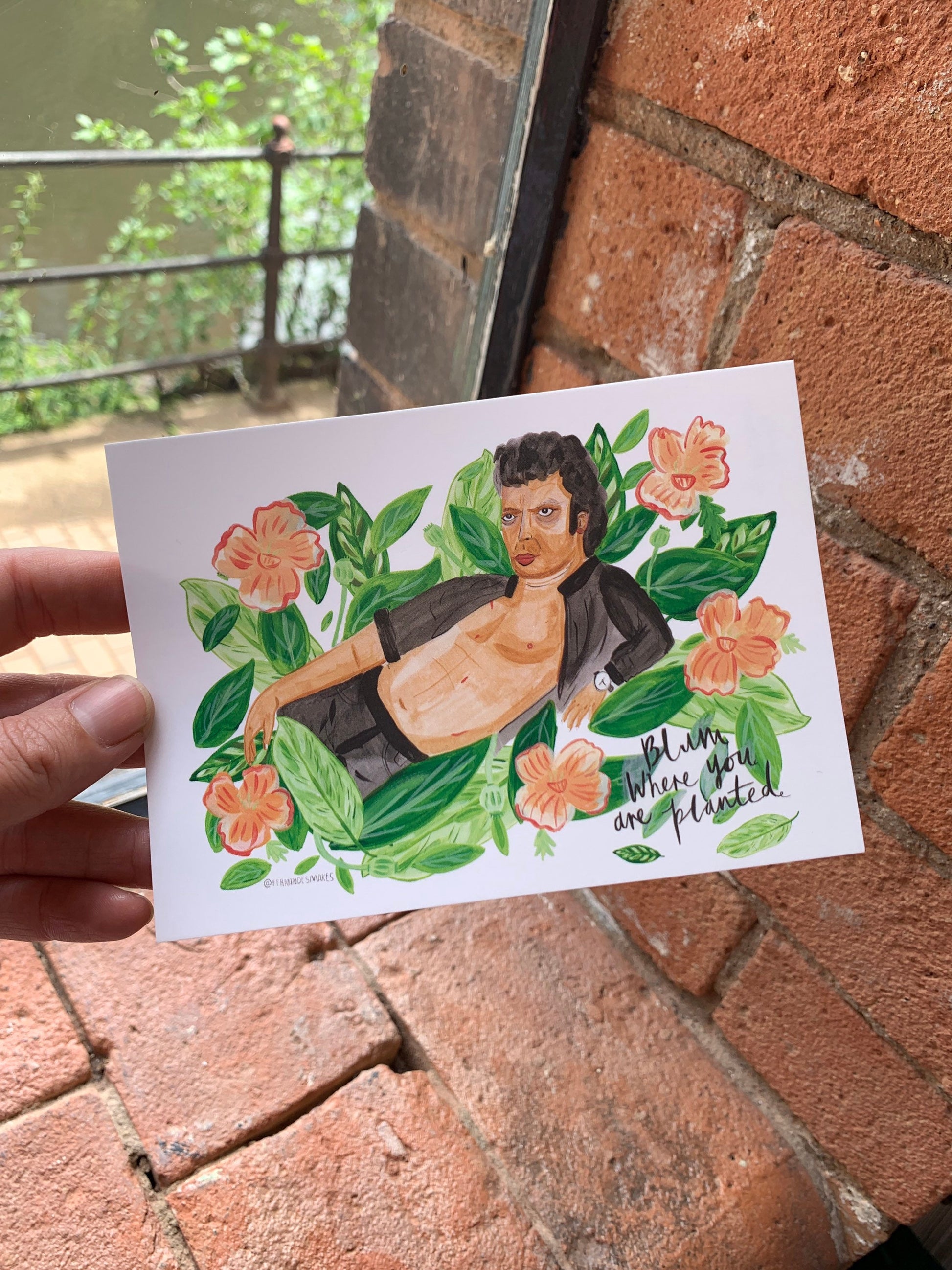 Blum where you are planted Jeff Goldblum  postcard A6 - Fernandes Makes