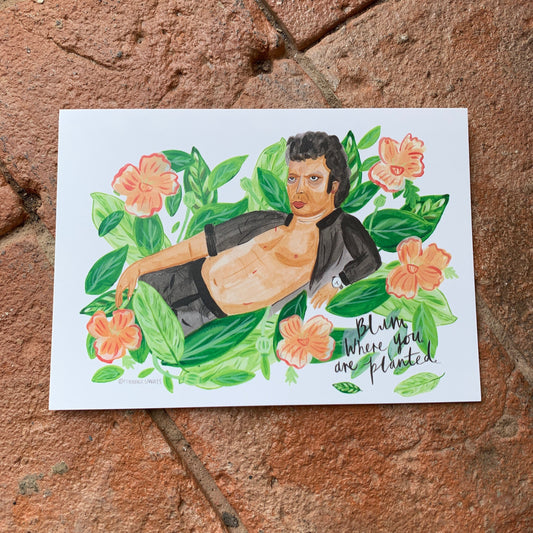 Blum where you are planted Jeff Goldblum  postcard A6 - Fernandes Makes