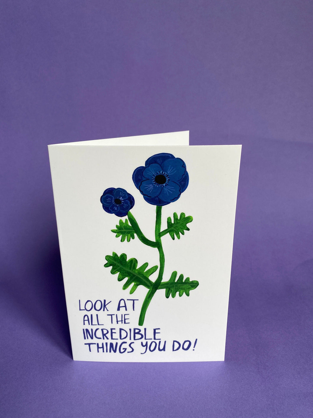 Look at all the incredible things you do! - Motivational Poppy flower A6 Greeting card - illustration - Fernandes Makes