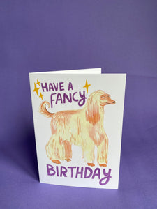 Have a Fancy Birthday afghan hound Dog A6 Greeting card -  animal illustration Birthday Card - Fernandes Makes